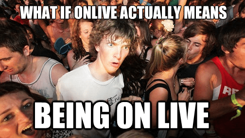 Onlive meme